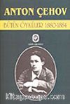 Bütün Öyküler 1 (1880-1884)