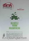 Esma İle Yaşamak Aylık Esma-i Hüsna Dergisi Sayı:30 Temmuz 2015