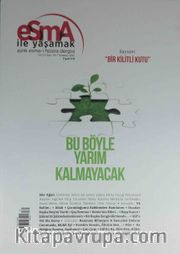 Esma İle Yaşamak Aylık Esma-i Hüsna Dergisi Sayı:30 Temmuz 2015