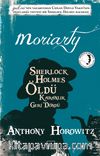 Moriarty & Sherlock Holmes Öldü Karanlık Geri Döndü