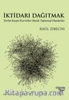İktidarı Dağıtmak & Devlet Karşıtı Kuvvetler Olarak Toplumsal Hareketler