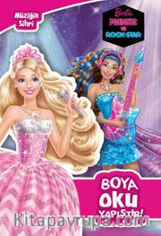 Barbie Prenses ve Rock Star / Müziğin Sihri Boya Oku Yapıştır