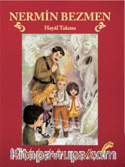 Hayal Takımı / Usta Kalemlerden Masallar