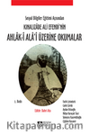 Sosyal Bilgiler Eğitimi Açısından Kınalızade Ali Efendi'nin Ahlak-i Ala'i Üzerine Okumalar