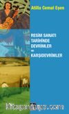 Resim Sanatı Tarihinde Devrimler ve Karşıdevrimler