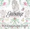 Gülbahçe & Her Yaş İçin Boyama Desen ve Tezhib Tamamlama Kitabı