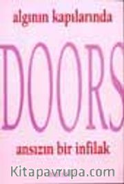 Algının Kapılaında Doors Ansızın Bir İnfilak