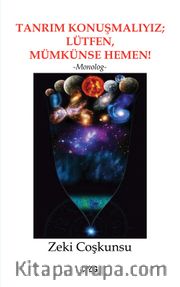Tanrım Konuşmalıyız; Lütfen, Mümkünse Hemen