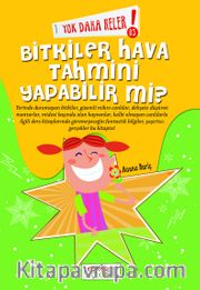 Yok Daha Neler! Bitkiler Hava Tahmini Yapabilir Mi? 