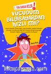 Yok Daha Neler! Vücudum Bilgisayardan Hızlı Mı?