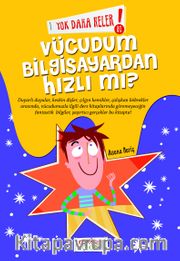 Yok Daha Neler! Vücudum Bilgisayardan Hızlı Mı?