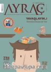 Ayraç Aylık Kitap Tahlili ve Eleştiri Dergisi Sayı:70 Ağustos 2015