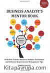 Business Analyst's Mentor Book: With Best Practice Business Analysis Techniques and Software Requirements Management Tips (Ba-Works Inspiring)