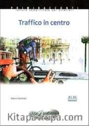 Traffico in Centro -İtalyanca Okuma Kitabı Temel Seviye (A1-A2)
