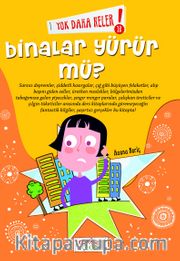 Yok Daha Neler! Binalar Yürür mü?