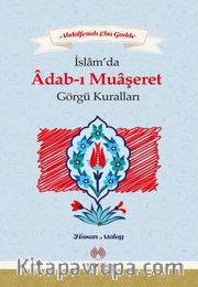 İslam’da Adab-ı Muaşeret ve Görgü Kuralları