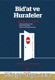 Bid’at ve Hurafeler (3 Kitap Birarada)