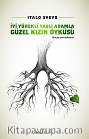 İyi Yürekli Yaşlı Adamla Güzel Kızın Öyküsü