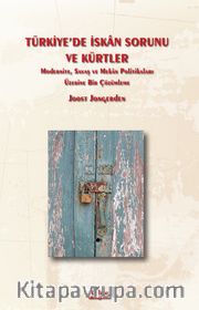 Türkiye'de İskan Sorunu ve Kürtler