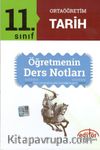 11. Sınıf Ortaöğretim Tarih & Öğretmenin Ders Notları