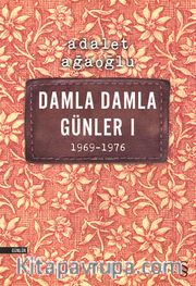 Damla Damla Günler 1 (1969-1976)