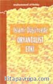 İslami Düşüncede Oryantalist Etki