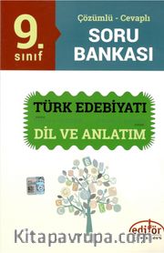 9. Sınıf Türk Edebiyatı Dil ve Anlatım Çözümlü - Cevaplı Soru Bankası