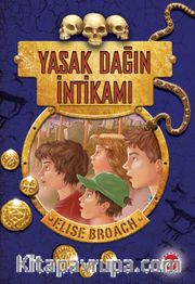 Yasak Dağın İntikamı / Yasak Dağ Üçlemesi (3. Kitap)