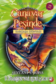Canavar Peşinde - Kargaşa Dünyası  33. Kitap / Şeytani Yarasa - Sivri Diş