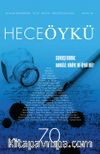 Yıl:12 Sayı:70 Ağustos-Eylül 2015 Hece Öykü İki Aylık Öykü Dergisi