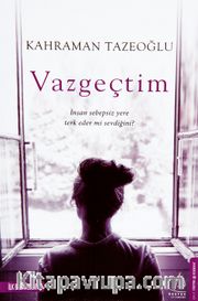 Vazgeçtim
