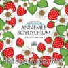 Annemle Boyuyorum / Renklerin Armonisi 3 