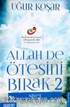 Allah de Ötesini Bırak 2 - Niyet