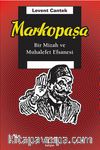 Markopaşa & Bir Mizah ve Muhalefet Efsanesi