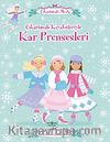 Çıkartmalı Kıyafetleri ile Kar Prensesleri