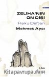 Zeliha'nın Ön Dişi - Haiku Defteri