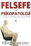 Felsefe Ve Pisikopatoloji