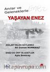 Anılar ve Geleneklerle Yaşayan Enez
