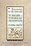 Türkler ve Tatarlar Arasında (1394-1427)