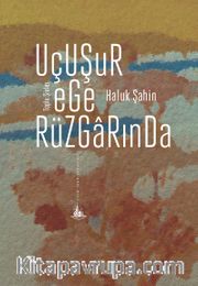 Uçuşur Ege Rüzgarında