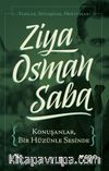 Konuşanlar, Bir Hüzünle Sesinde