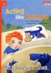 Acting Like Animals +Downloadable Audio (Compass Readers 2) A1