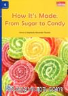 How It’s Made: From Sugar to Candy +Downloadable Audio (Compass Readers 6) B1