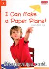 I Can Make a Paper Plane! +Downloadable Audio (Compass Readers 2) A1