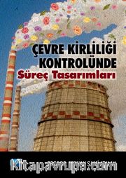 Çevre Kirliliği Kontrolünde Süreç Tasarımları