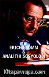 Erich Fromm - Analitik Sosyloji