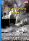 The Great Wave: Tsunami! +Downloadable Audio (Compass Readers 5) A2