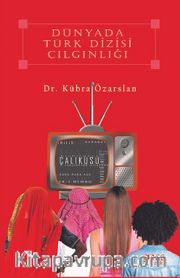 Dünyada Türk Dizisi Çılgınlığı