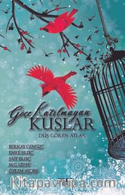 Göçe Katılmayan Kuşlar