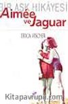 Aimee Ve Jaguar (Bir Aşk Hikayesi, Berlin 1943)